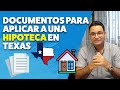 Los 6 documentos para ser pre-aprobado a un mortgage en USA