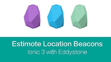 Ionic 3 - Estimote Location Beacons with via Eddystone Protocol (#1)