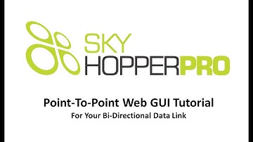 SkyHopper PRO Point-to-Point Web GUI Tutorial