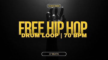 FREE HIP HOP DRUM LOOP | 70 BPM