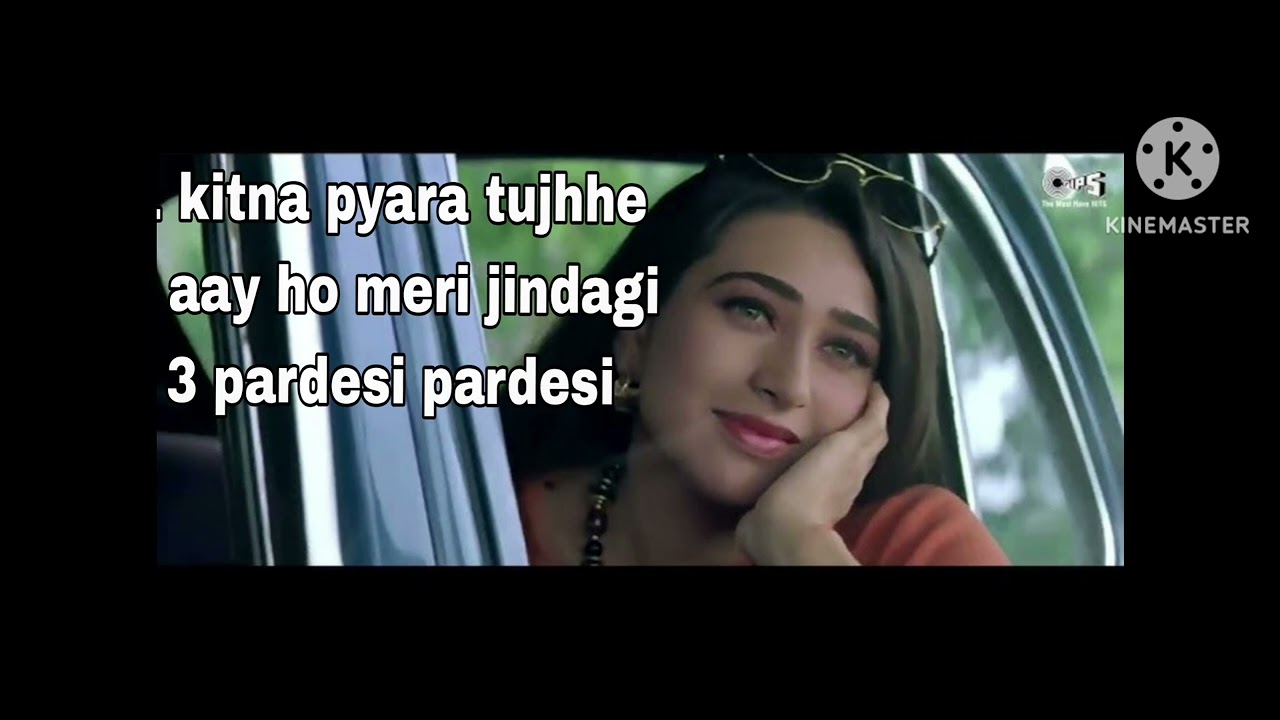 Pardesi pardesi song & raja hindustani all song 🎵🎵