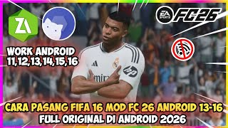 CARA PASANG FIFA 16 MOD EA Sports FC 26 OFFLINE DI ANDROID 13-16 TERBARU 2026