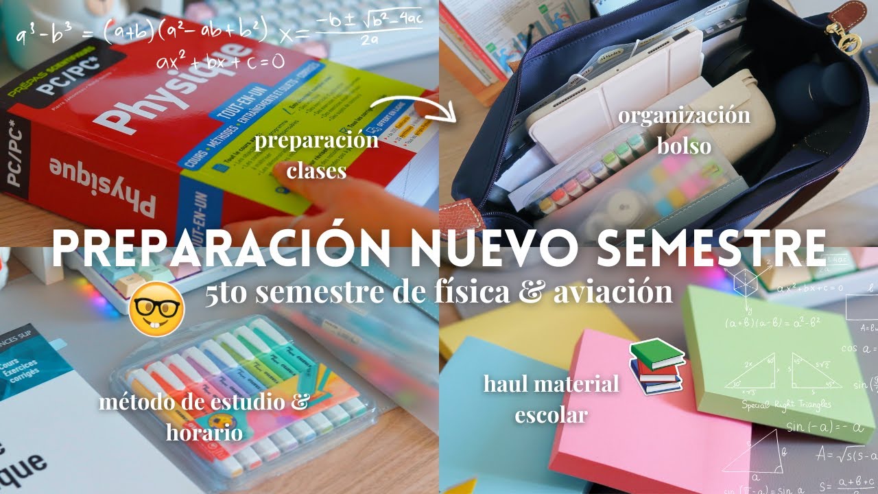 Mi Preparación para 5to Semestre de Física: Organización, Haul Materiales, Métodos de Estudio…