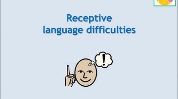 Receptive language difficulties