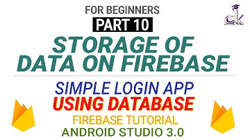 Simple Login App Using Database (PART 10)- Storing Files on Firebase! (Android Studio 3.0.1)