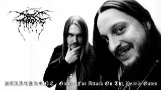 DARKTHRONE - Gather For Attack On The Pearly Gates