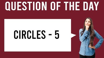 GRE Maths Question of the Day: Circles 5 | GRE Quantitative Reasoning