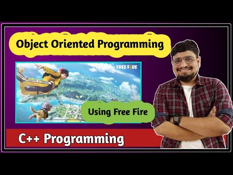 OOPS Explained using Free Fire/PUBG | C++ Tutorial PART 50