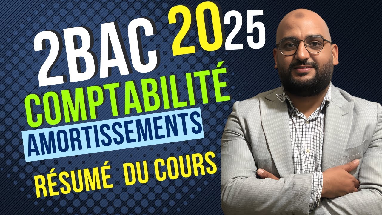 Les Amortissements – Résumé Clair et Complet | 2e BAC SE & SGC – BAC 2025