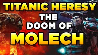 40K - THE TITANIC DOOM OF MOLECH | Warhammer 40,000 Lore/History