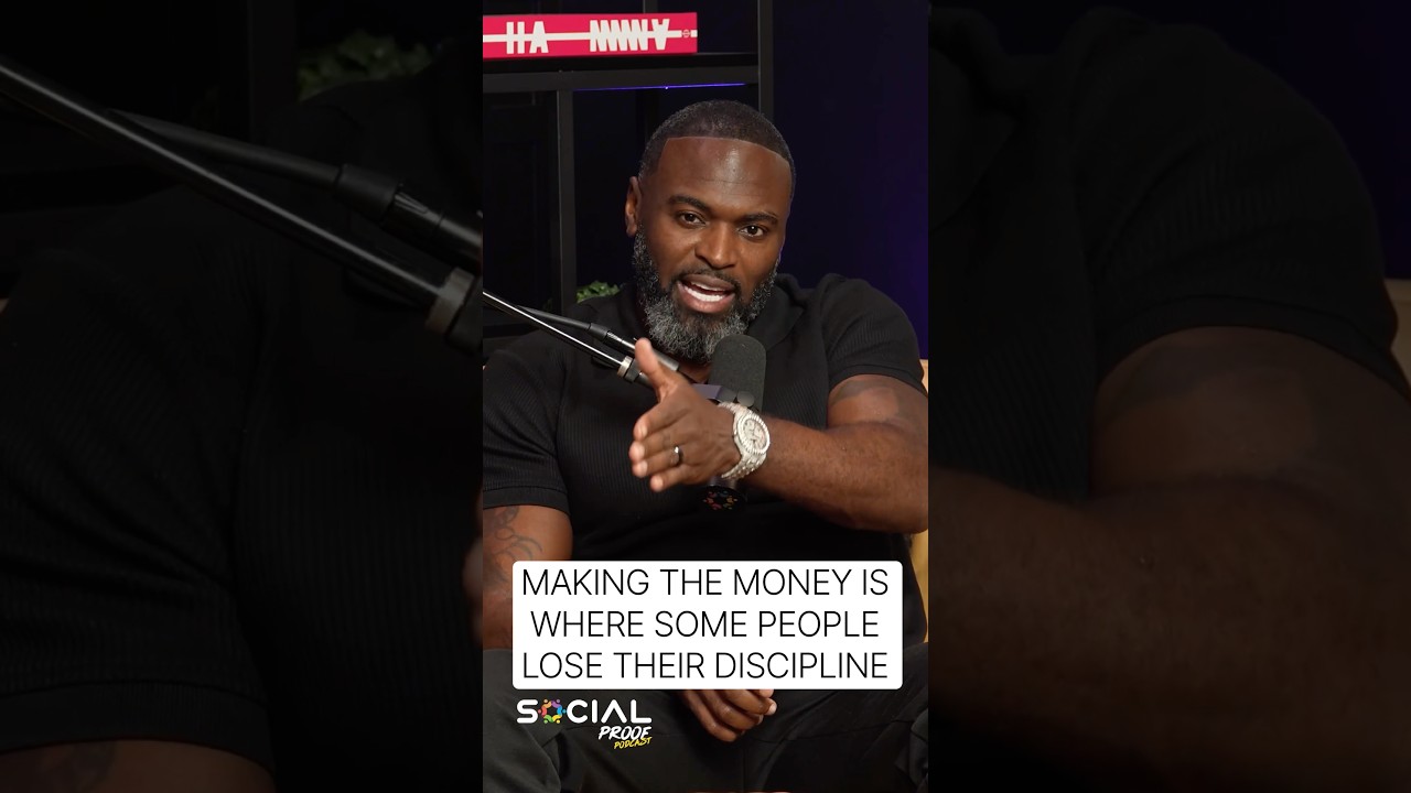 MAKING THE MONEY IS WHERE SOME PEOPLE LOSE THEIR DISCIPLINE #socialproofpodcast