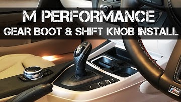 Installing M Performance AT Shift Knob and Boot Trim