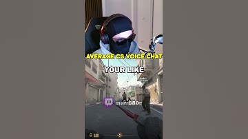 AVERAGE CSGO VOICE CHAT EXPERIENCE #cs2 #twitchclips #csgo