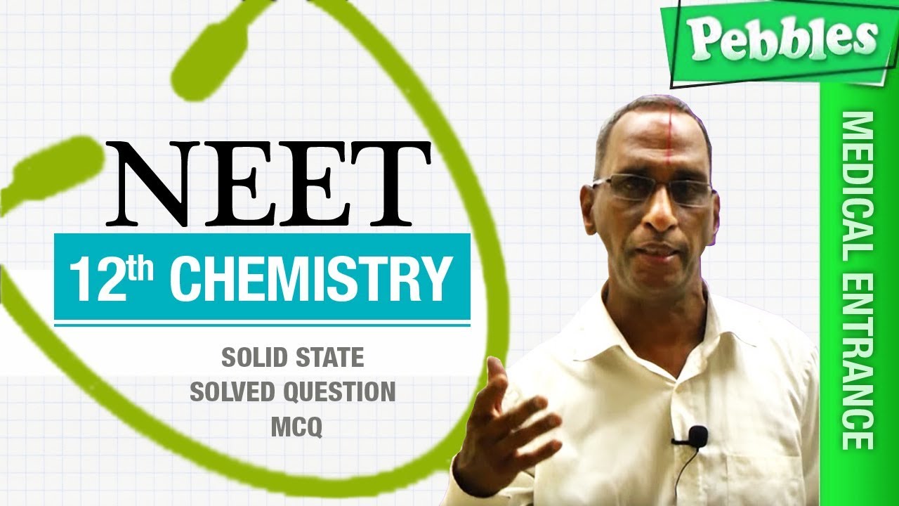 cbse chemistry class 12 NEET 12th Chemistry || Solid State || Solved Question || MCQ