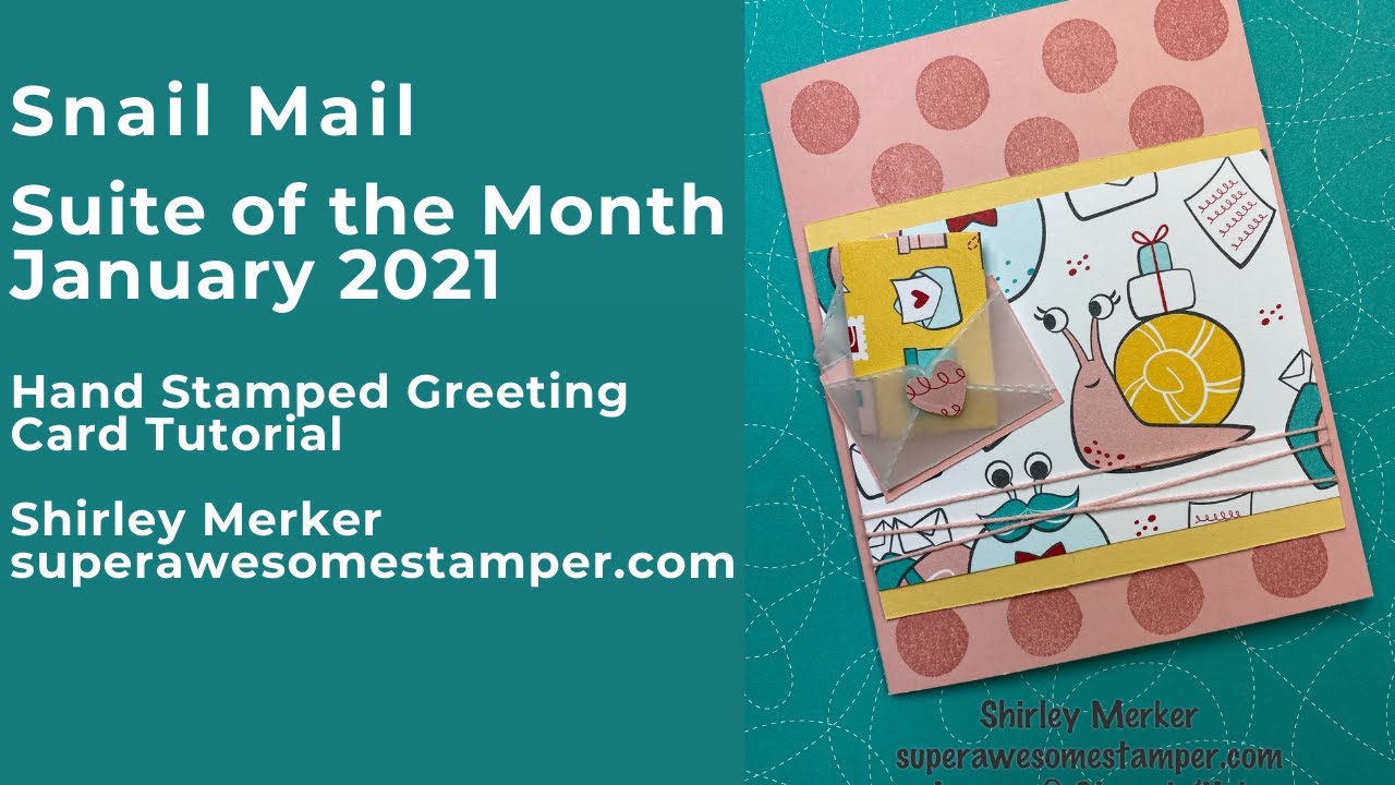 Snail Mail Suite of the Month January 2021 Greeting Card