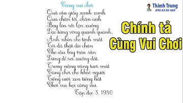 Cùng vui chơi - Chính tả tuần 24 -Tiếng Việt 3 Chân trời sáng tạo