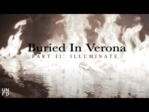 Buried In Verona - Illuminate [Official Music Video]