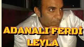 Adanali Ferdi̇ - Leylam (2025 Damar Arabesk) Resimi