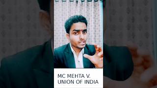 ⚖️MC Mehta vs Union of India: A Landmark in Environmental Justice🌎 #shortsfeed #facts #shortsviral