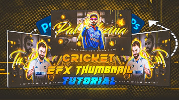 How To Make Efx YouTube Thumbnail🔥|| Cricket Edits Thumbnail Toturial || cricket thambnail in pscc 