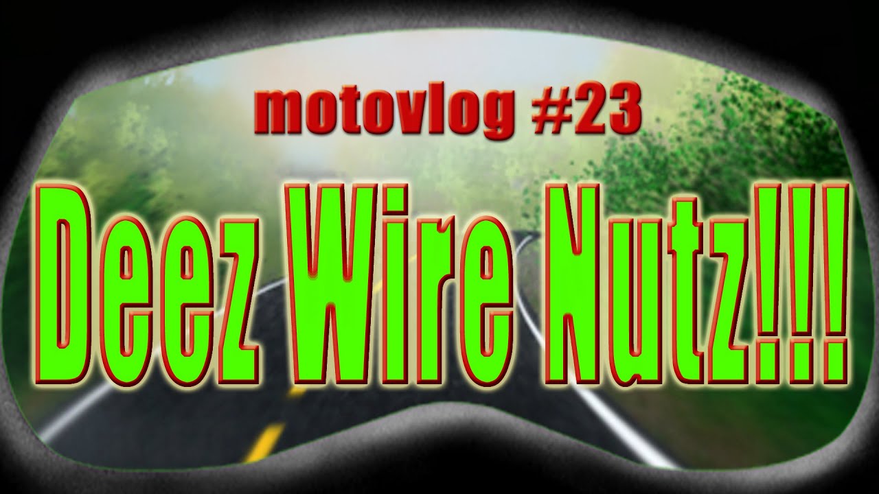 Motovlog 23 Deez Wire Nutz!!! or... "Romex Wasn't Built In a Day