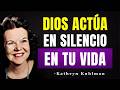 No Entiendes el Actuar de Dios? 7 Señales de Que Está Obrando en Silencio | Kathryn Kuhlman