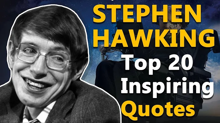 Top 20 Inspirational and Motivational Quotes by Stephen Hawking | Best Quotes About Life