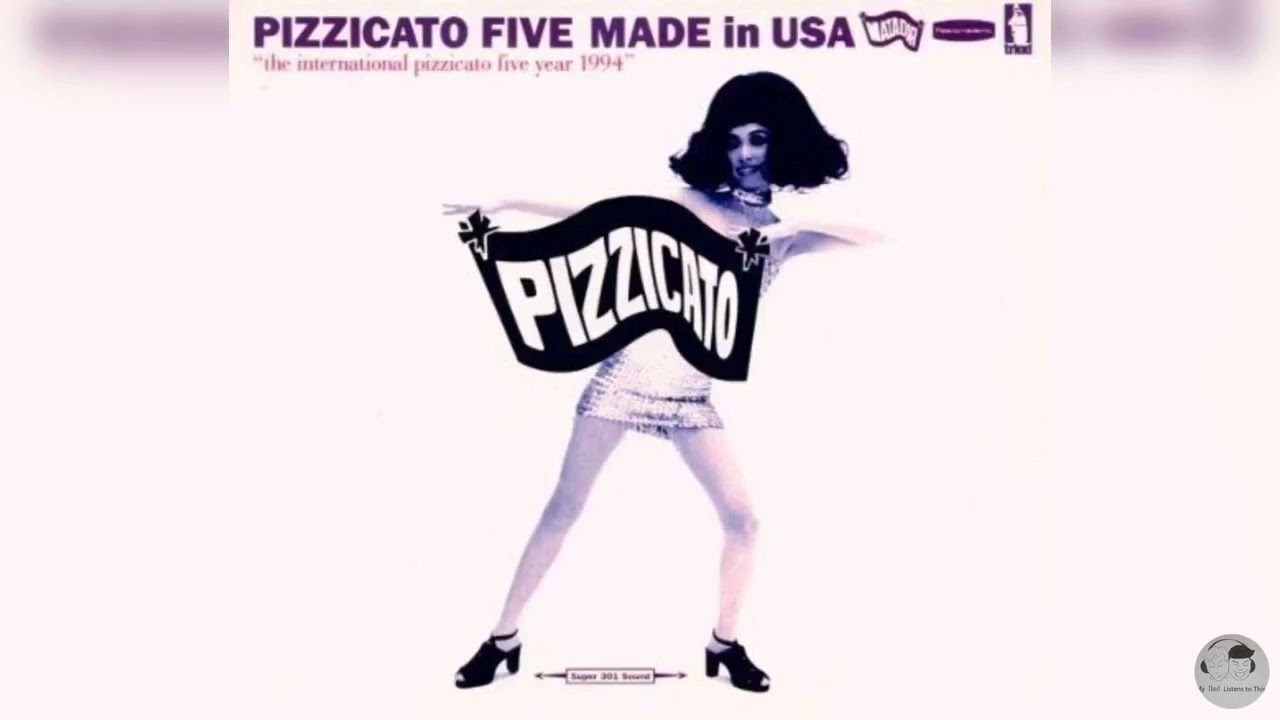 My Dad Listens to This S5E1: Made in USA, Pizzicato 5 - YouTube