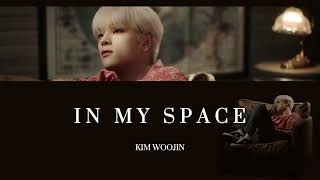 【日本語字幕/リクエスト】In my space / KIM WOOJIN 【和訳/カナルビ/歌詞】