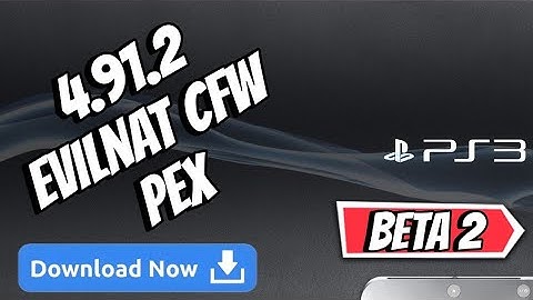 PS3 4.91.2 Evilnat PEX BETA v2 Cobra 8.4 CFW#ps3