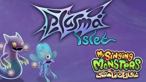 MSM Composer: Plasma Islet