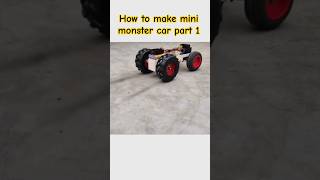 how to make mini monster car part 1 #shortvideo #experiment #automobile #car #minicar #diy #shorts