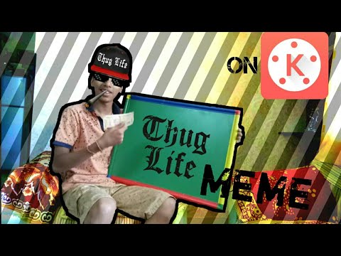 thug-life-meme-on-kinemaster