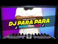 DJ PARA PARA (TikTok Remix) | TikTok Viral 2023 | Philippines Dance Craze