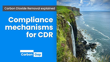 Compliance mechanisms - Carbon Dioxide Removal explained