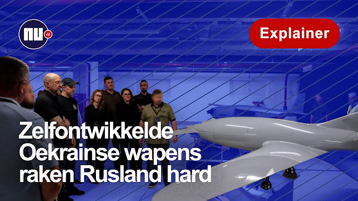 Oekraïne raakt Rusland hard met zelfontwikkelde wapens | NU.nl | Explainer