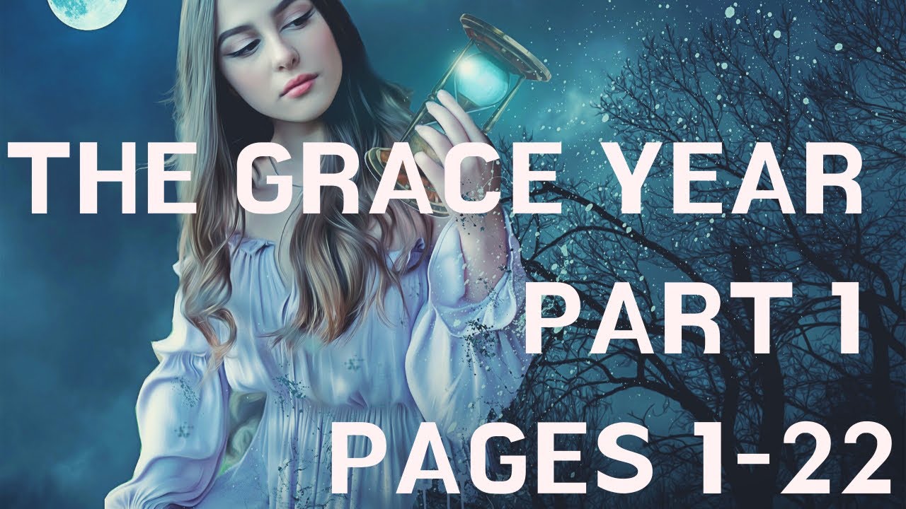 The Grace Year by Kim Liggett Audiobook Pages 122 YouTube