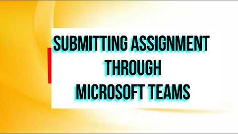 Assignment submission through phone in MS Teams