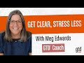 GTD Weekly Review For Beginners Part 5: Navigating the ‘Get Clear’ Step