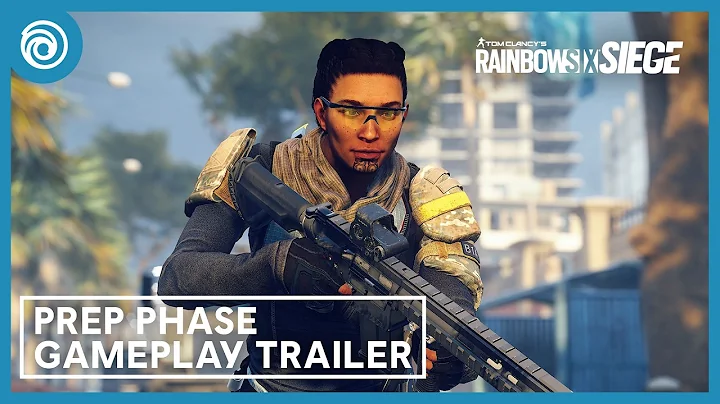 Rainbow Six Siege: Operation Prep Phase Gameplay Trailer