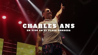 Charles Ans En Vivo desde El Plaza Condesa Completo