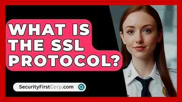 What Is The SSL Protocol? - SecurityFirstCorp.com