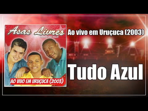 Tudo Azul - Ao vivo em Uruçuca