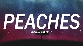 Justin Bieber - Peaches (Lyrics) ft. Daniel Caesar, Giveon 1 Hour Lyrics