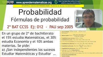 Fórmulas de probabilidad. PAU ccss2 septiembre 2005 A4. José Jaime Mas
