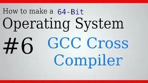 GCC Cross Compiler + Writing C Code *NEW* | Make a 64 bit OS From Scratch!! | Part 6
