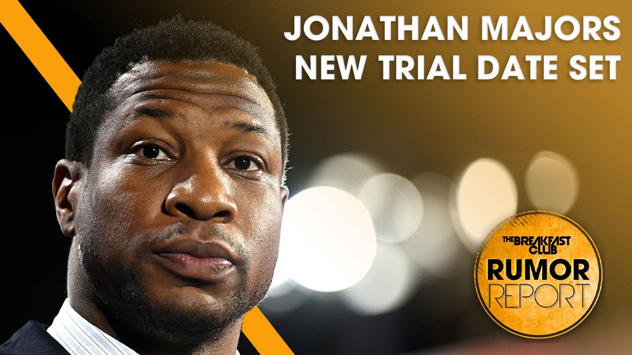 Jonathan Majors New Trial Date Set, Boosie Badazz Checks Into Anger Management Classes + More