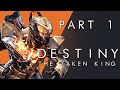 Destiny: The Taken King - Blind Playthrough Part 1