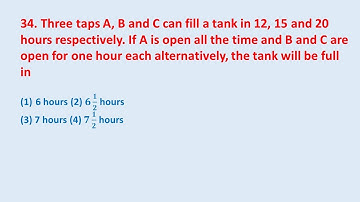 34. Three taps A, B and C can fill a tank in 12, 15 and 20 hours respectively. If A is || edu214