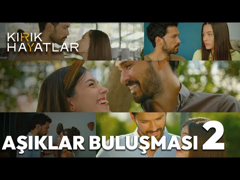 Kader Ağlarını Örüyor 2 ❤️ - Kırık Hayatlar